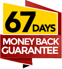 67 Days Money Back Guarantee